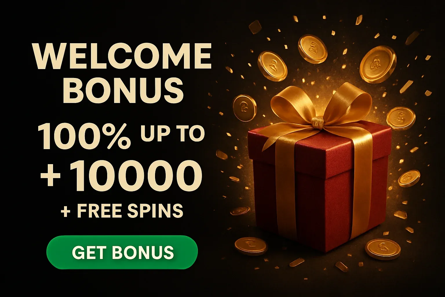 Casino welcome bonus banner with gift box, coins, confetti, and CTA